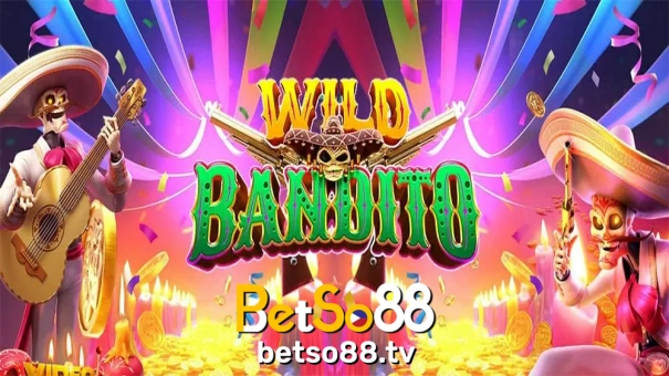 PG Soft Wild Bandito slot Betso88